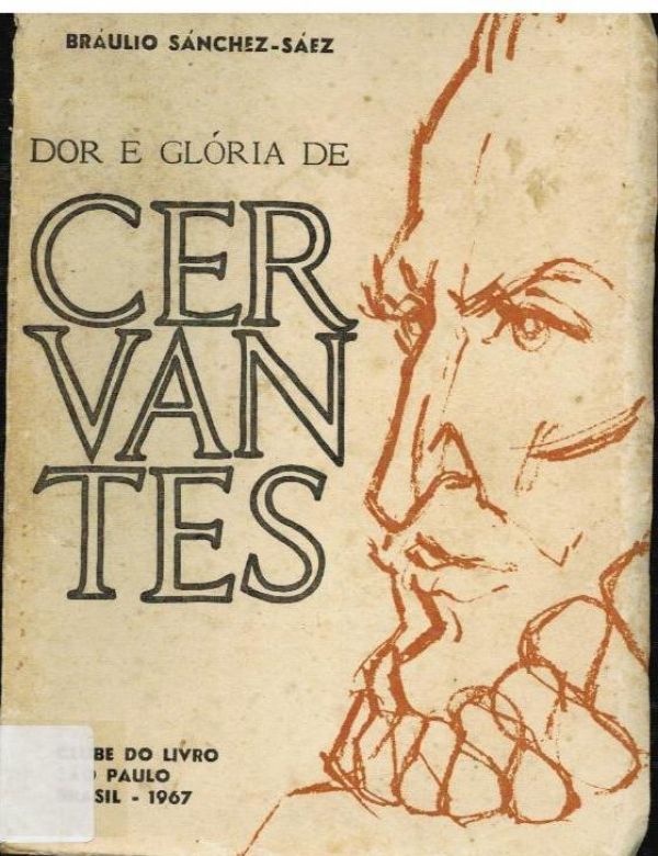 Dor e Glória de Cervantes